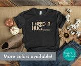 I Need a HUGe Pumpkin Spice Latte shirt