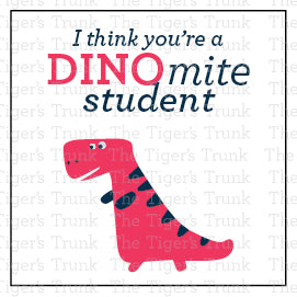 Printable Valentine tags for students with colorful dinosaur designs and the phrase "I Think You’re a DINOmite Student!" Perfect for teachers.