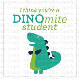 Printable Valentine tags for students with colorful dinosaur designs and the phrase "I Think You’re a DINOmite Student!" Perfect for teachers.