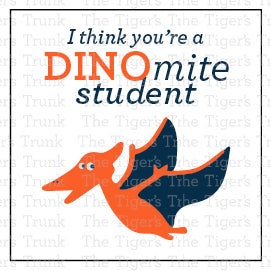 Printable Valentine tags for students with colorful dinosaur designs and the phrase "I Think You’re a DINOmite Student!" Perfect for teachers.