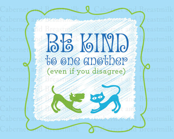 Be Kind to One Another (blue/green, 8x10