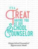 It's a Treat Having You as Our School Counselor Appreciation Instant Download Printable Sign