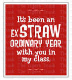 End of the School Year Card | Gift from Teacher to Students | It's Been an exSTRAWordinary Year Having You In My Class | Instant Download | Printable Card