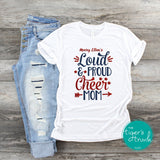 Loud and Proud Cheer Mom personalized shirt