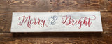 Christmas Decor | Christmas Sign | Merry & Bright Christmas | Hand-Painted Rustic Wooden Sign