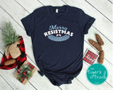 Merry Resistmas Christmas shirt