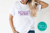 Mommy Established shirt