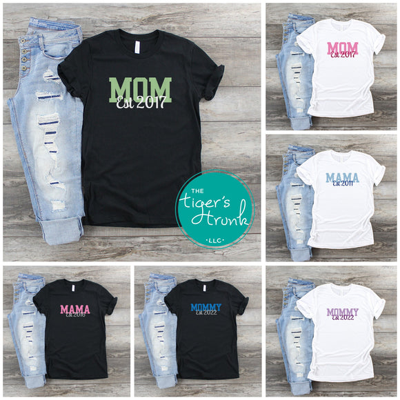Mom Established Shirts