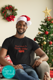 Most Likely To Fill the Shitter Christmas Shirt