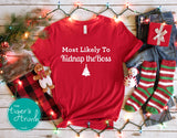 Most Likely To Kidnap the Boss Christmas Shirt
