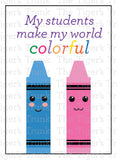 My Students Make My World Colorful Instant Download Printable Valentine Cards