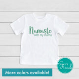 Toddler Shirt | Namaste with My Mama | Short-Sleeve Shirt