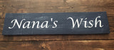 Nana's Wish hand-painted wooden sign