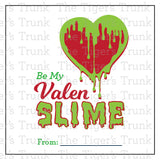 Be My ValenSlime printable Valentine card