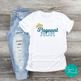 Pageant Mom shirt