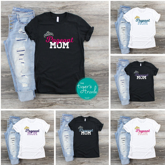 Pageant Mom shirts