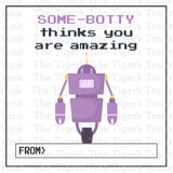 Some-Botty Thinks You Are Amazing printable Valentine card