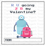 R U Going 2 B My Valentine? printable Valentine card