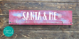 Santa & Me Christmas picture sign