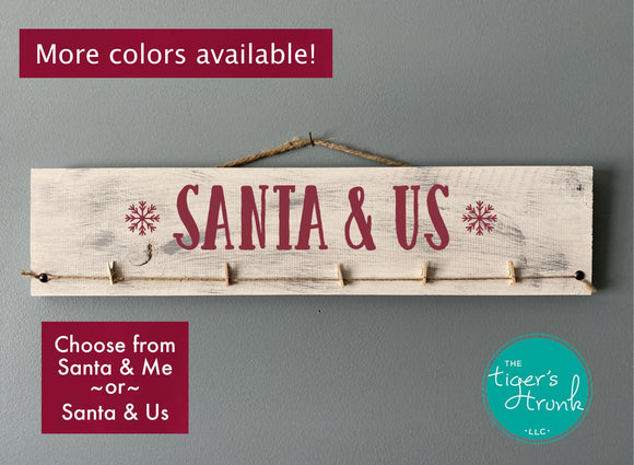 Santa & Us Christmas picture sign