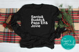 Santa & Buddy & Papa Elf & Jovie Christmas Shirt