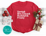 Santa & Mrs. Claus & Rudolph & Frosty Christmas Shirt
