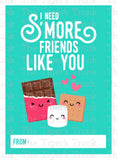 I Need S'More Friends Like You printable Valentine card
