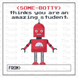 Some Botty Thinks You Are An Amazing Student Robot Instant Download Printable Valentine Tags