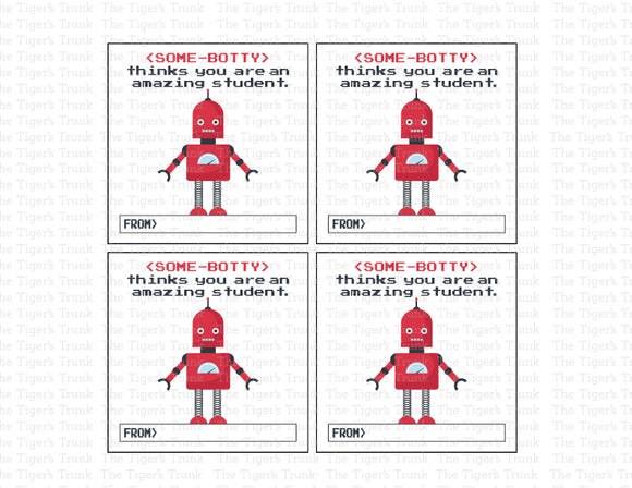 Some Botty Thinks You Are An Amazing Student Robot Instant Download Printable Valentine Tags