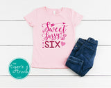 Sweet, Sassy, and Six Birthday shirt