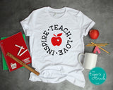 Teach Love Inspire shirt