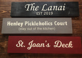 The Lanai, Henly Pickleholics Court, and St. Joan's Deck hand-painted wooden signs