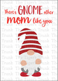 Mother's Day Card | There's Gnome Other Mom Like You | Instant Download | Printable Sign