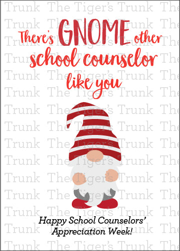 Printable gnome-themed counselor appreciation card with a fun thank-you message, perfect for school counselors.