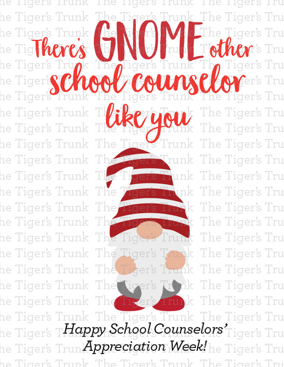 There's Gnome Other School Counselor Like You Instant Download Printable Sign