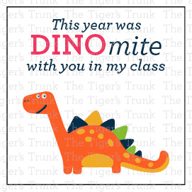 This Year was DINOmite with You in My Class printable end of the year card.