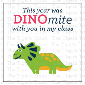 This Year was DINOmite with You in My Class printable end of the year card.