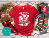 Christmas Shirt | It's Time to Switch from My Everyday Anxiety to My Fancy Christmas Anxiety | Short-Sleeve Shirt