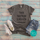 Twin Tantrum Survivor #twinmom shirt