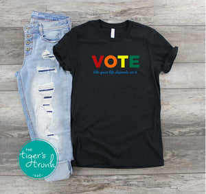 Vote Like Your Life Depends On It Gay Rights shirts