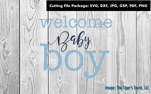 Cutting Files | Baby Files | Welcome Baby Boy | Instant Download
