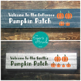 Welcome to Our Pumpkin Patch signs