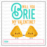 Will You Brie My Valentine? Valentine Tag