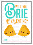 Will You Brie My Valentine? Valentine Card