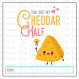 You Are My Cheddar Half Valentine Tag