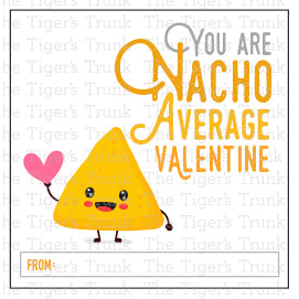 Nacho and chip-themed Valentine tags with phrases like "You Are Nacho Average Valentine," perfect for treat bags.