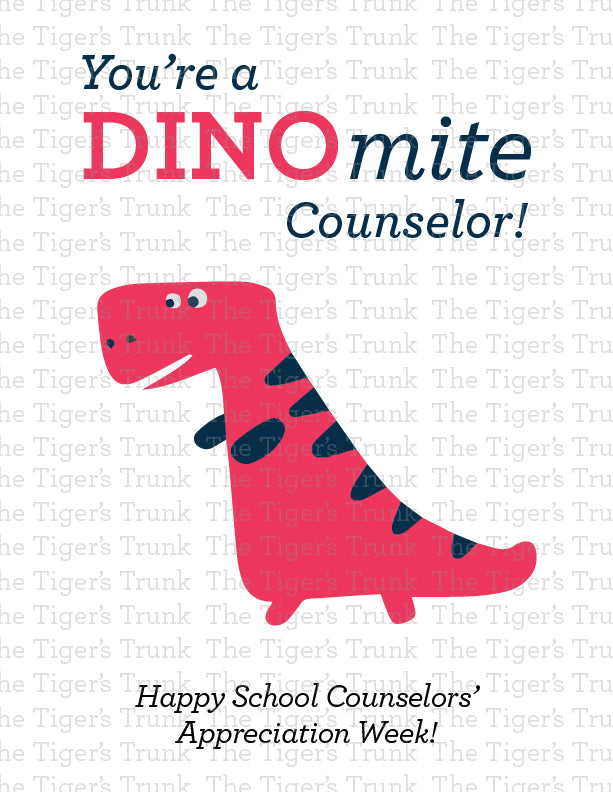 Printable dinosaur-themed counselor appreciation sign with a fun thank-you message, perfect for school counselors.