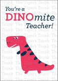 Teacher Appreciation Week Card | You're a DINOmite Teacher | Instant Download | Printable Card