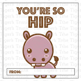 You're So Hip printable Valentine card