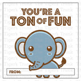You're a Ton of Fun printable Valentine card